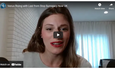 Venus Rising with Lexi from Stop Surrogacy Now UK