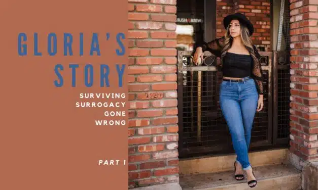 Gloria’s Surrogacy Story: an Introduction