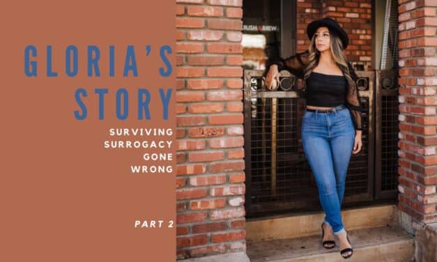 Gloria’s Surrogacy Story: Matchmaker, Make Me a Match