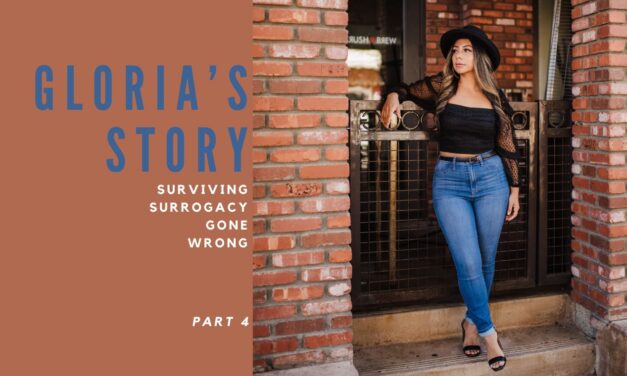 Gloria’s Surrogacy Story: Pregnancy & Birth